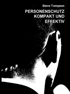 cover image of Personenschutz--kompakt und effektiv